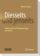 Diesseits und jenseits