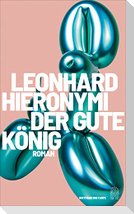Der gute König