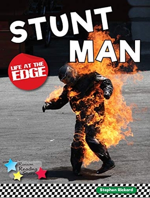 Rickard Stephen / Stephen Rickard. 321 Go! Stunt Man. Ransom Publishing, 2019.