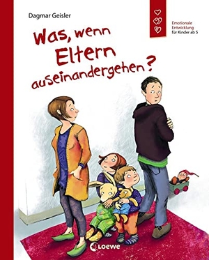 Geisler, Dagmar. Was, wenn Eltern auseinandergehen? - Bilderbuch zum Thema Scheidung - Emotionale Entwicklung für Kinder ab 5. Loewe Verlag GmbH, 2019.