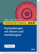 Therapie-Tools Psychotherapie mit Älteren und Hochbetagten