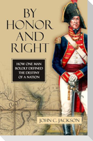 By Honor and Right