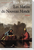 Les matins du Nouveau Monde