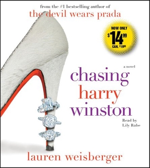 Weisberger, Lauren. Chasing Harry Winston. SIMON & SCHUSTER, 2010.
