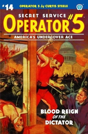 Davis, Frederick C.. Operator 5 #14: Blood Reign of the Dictator. Steeger Properties LLC, 2020.
