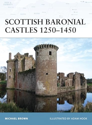Brown, Michael. Scottish Baronial Castles 1250-1450. Bloomsbury Publishing plc, 2009.