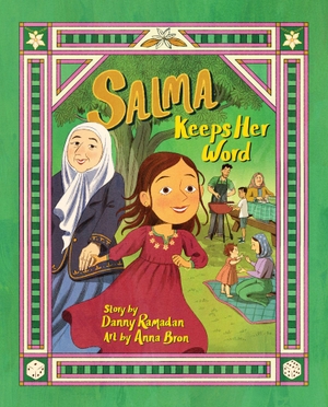 Ramadan, Danny. Salma Keeps Her Word. Annick Press, 2026.