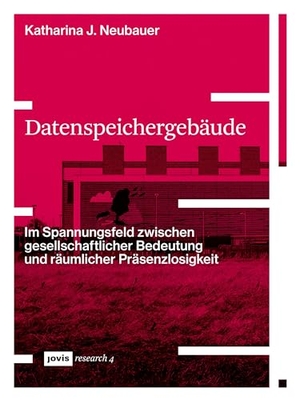 Neubauer, Katharina. Datenspeichergebäude - Im Spannungsfeld zwischen gesellschaftlicher Bedeutung und räumlicher Präsenzlosigkeit. Jovis Verlag GmbH, 2022.