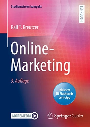 Kreutzer, Ralf T.. Online-Marketing. Springer Fachmedien Wiesbaden, 2021.