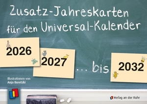 Zusatz-Jahreskarten 2026 - 2032 für den Universal-Kalender - Ergänzendes Set für Kita und Schule. Verlag an der Ruhr GmbH, 2026.