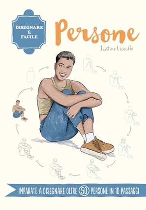 Lecouffe, Justine. Persone. Disegnare è facile. Il Castello, 2025.