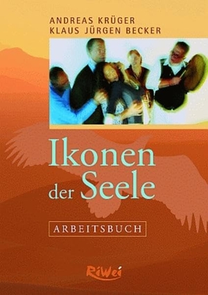 Krüger, Andreas / Klaus Jürgen Becker. Ikonen der Seele - Arbeitsbuch - Schamanische, wunderorientierte Aufstellungen und Rituale. RiWei Verlag GmbH, 2010.