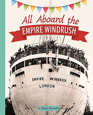 Powell, Jillian. Reading Planet KS2 - All Aboard the Empire Windrush - Level 4: Earth/Grey band. Hachette Learning, 2019.