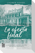 La oferta final / Final Offer