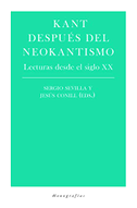 Kant después del neokantismo : lecturas desde el siglo XX