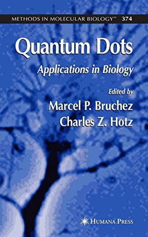 Bruchez, Marcel / Charles Z. Hotz (Hrsg.). Quantum Dots - Applications in Biology. Humana Press, 2007.