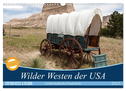 Wilder Westen USA (Wandkalender 2025 DIN A3 quer), CALVENDO Monatskalender