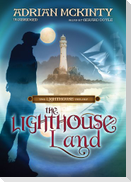 The Lighthouse Land