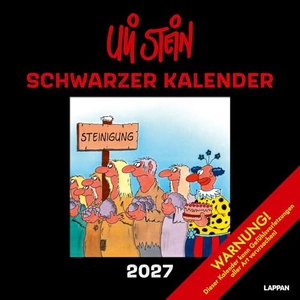 Stein, Uli. Uli Stein Schwarzer Kalender 2027: Monatskalender für die Wand - Terminplaner zum Aufhängen mit bitterbösen Cartoons. Lappan Verlag, 2026.