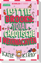 Lottie Brooks: Total chaotische Weihnachten