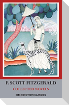 F. Scott Fitzgerald - Collected Novels