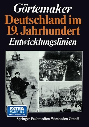 Görtemaker, Manfred. Deutschland im 19. Jahrhundert - Entwicklungslinien. VS Verlag für Sozialwissenschaften, 1989.