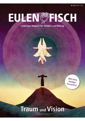 Stammberger, Ralf (Hrsg.). Eulenfisch 1_2026. Traum und Vision. Lahn-Verlag GmbH, 2026.