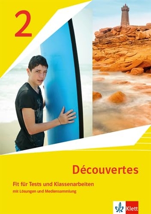 Découvertes 2. Ausgabe 1. oder 2. Fremdsprache. Fit für Tests und Klassenarbeiten mit Lösungen und Mediensammlung 2. Lernjahr. Klett Ernst /Schulbuch, 2021.
