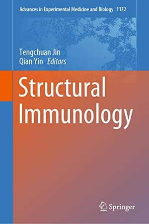 Yin, Qian / Tengchuan Jin (Hrsg.). Structural Immunology. Springer Nature Singapore, 2019.