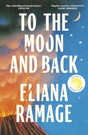 Ramage, Eliana. To the Moon and Back. Vermilion, 2026.
