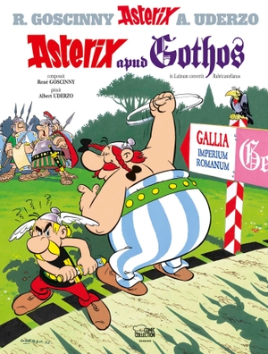 Goscinny, René / Albert Uderzo. Asterix latein 03. Apud Gothos - Asterix apud Gothos. Egmont Comic Collection, 2014.