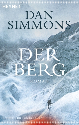 Simmons, Dan. Der Berg. Heyne Taschenbuch, 2015.