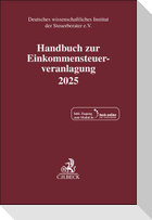 Handbuch zur Einkommensteuerveranlagung 2025. ESt 2025