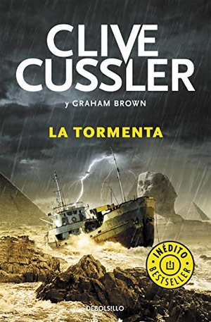 Cussler, Clive / Graham Brown. Numa 10. La tormenta. Debolsillo, 2013.