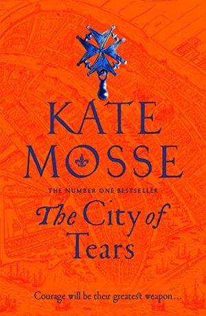 Mosse, Kate. The City of Tears. Pan Macmillan, 2021.