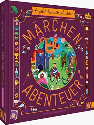 Murray, Lily / Wesley Robins. Erzähl deine Geschichte! Märchenabenteuer. Velber Verlag, 2022.