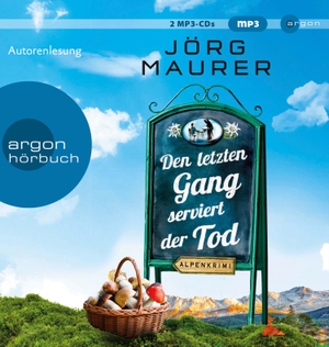 Maurer, Jörg. Den letzten Gang serviert der Tod - Alpenkrimi. Argon Verlag GmbH, 2021.