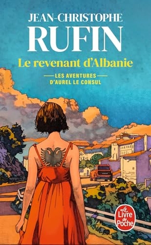 Rufin, Jean-Christophe. Le Revenant d'Albanie (Les Enigmes d'Aurel le Consul, Tome 6). Hachette, 2026.