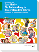 eBook inside: Buch und eBook Das Kind - Die Entwicklung in den ersten drei Jahren