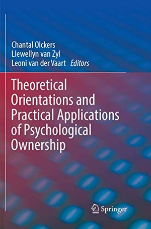 Olckers, Chantal / Leoni van der Vaart et al (Hrsg.). Theoretical Orientations and Practical Applications of Psychological Ownership. Springer International Publishing, 2018.