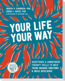 Your Life, Your Way