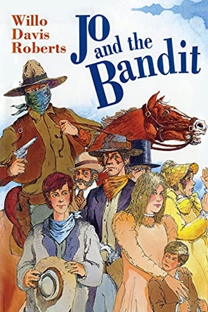 Roberts. Jo and the Bandit. Atheneum Books for Young Readers, 2016.