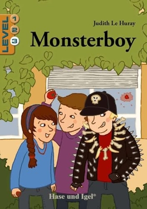 Le Huray, Judith. Monsterboy / Level 3 - Schulausgabe / Neuausgabe. Hase und Igel Verlag GmbH, 2023.