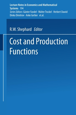 Shephard, R. W.. Cost and Production Functions. Springer Berlin Heidelberg, 1981.