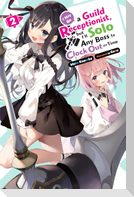 I May Be a Guild Receptionist, but I'll Solo Any Boss to Clock Out on Time, Vol. 2 (light novel)