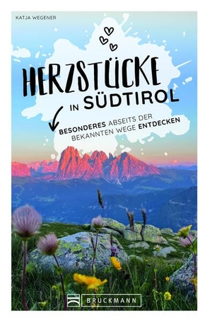 Wegener, Katja. Herzstücke in Südtirol - Besonderes abseits der bekannten Wege entdecken. Bruckmann Verlag GmbH, 2024.