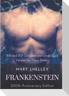Frankenstein or The Modern Prometheus : The 200th Anniversary Edition
