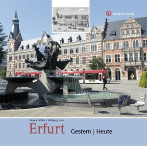 Söffker, Regina. Erfurt - gestern und heute. Wartberg Verlag, 2011.
