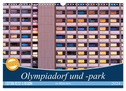 Olympiadorf und -park in München (Wandkalender 2024 DIN A3 quer), CALVENDO Monatskalender