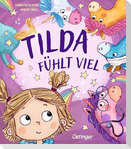 Tilda fühlt viel